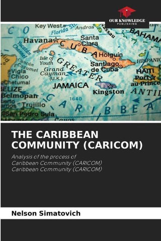 THE CARIBBEAN COMMUNITY (CARICOM)