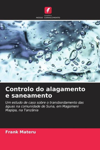 Controlo do alagamento e saneamento