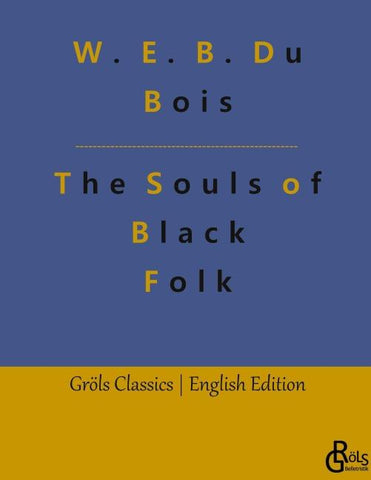 The Souls of Black Folk