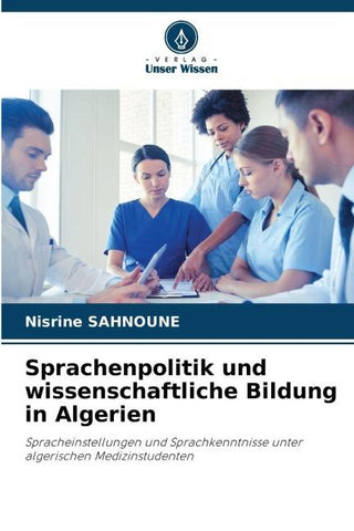 Sprachenpolitik und wissenschaftliche Bildung in Algerien