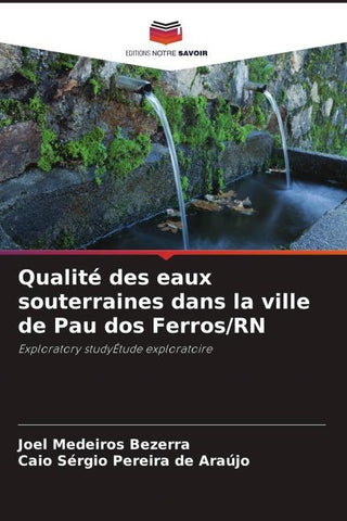 Qualité des eaux souterraines dans la ville de Pau dos Ferros/RN