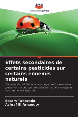 Effets secondaires de certains pesticides sur certains ennemis naturels