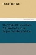 The Works Of Louis Becke A Linked Index to the Project Gutenberg Editions
