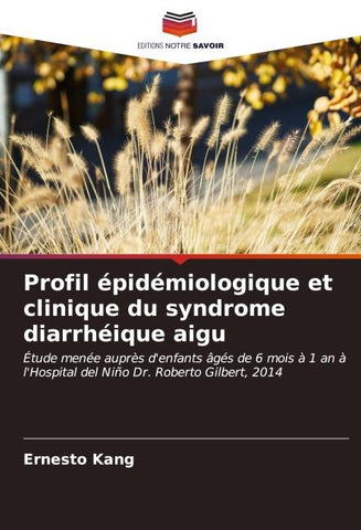 Profil épidémiologique et clinique du syndrome diarrhéique aigu