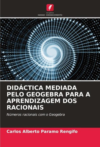 DIDÁCTICA MEDIADA PELO GEOGEBRA PARA A APRENDIZAGEM DOS RACIONAIS