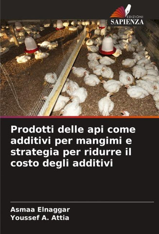 Prodotti delle api come additivi per mangimi e strategia per ridurre il costo degli additivi
