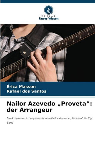 Nailor Azevedo "Proveta": der Arrangeur