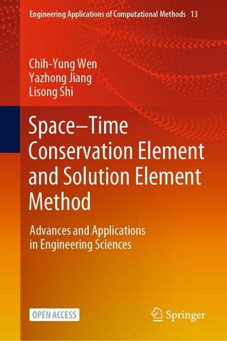 Space–Time Conservation Element and Solution Element Method