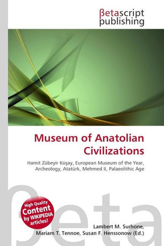 Museum of Anatolian Civilizations