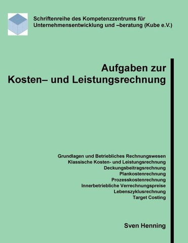 Aufgaben zur Kosten- und Leistungsrechnung