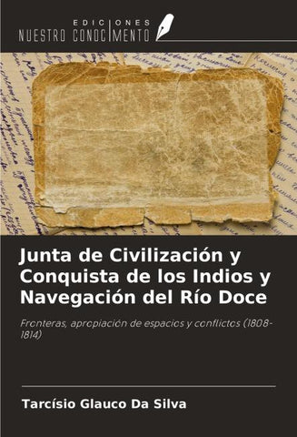 Junta de Civilización y Conquista de los Indios y Navegación del Río Doce