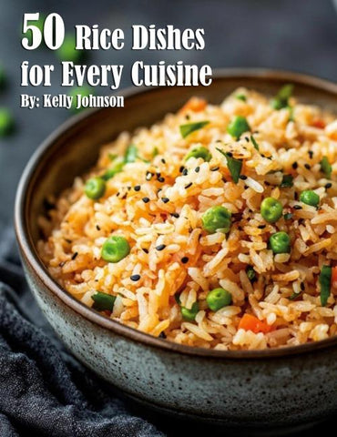 50 Rice Dishes for Every Cuisine