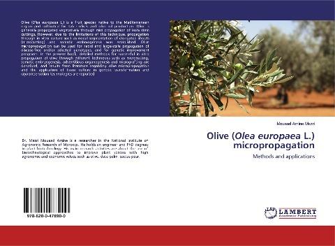 Olive (Olea europaea L.) micropropagation