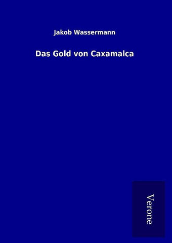 Das Gold von Caxamalca