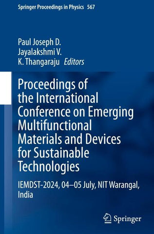 Proceedings of the International Conference on Emerging Multifunctional Materials and Devices for Sustainable Technologies