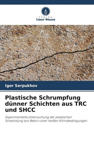 Plastische Schrumpfung dünner Schichten aus TRC und SHCC