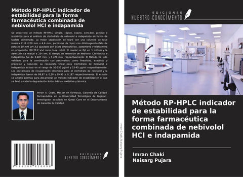Método RP-HPLC indicador de estabilidad para la forma farmacéutica combinada de nebivolol HCl e indapamida