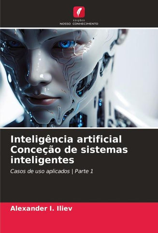 Inteligência artificial Conceção de sistemas inteligentes