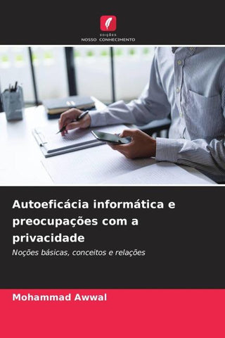 Autoeficácia informática e preocupações com a privacidade