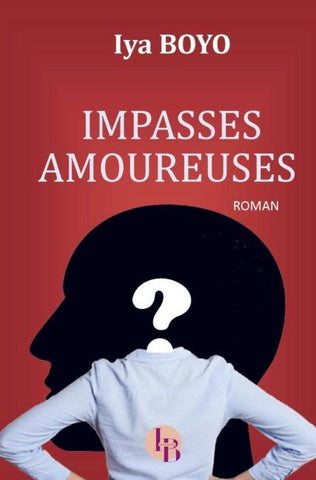 Impasses amoureuses