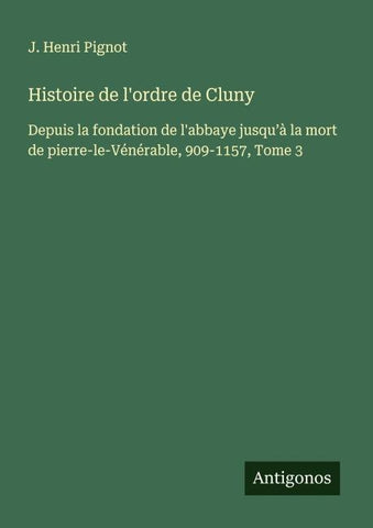 Histoire de l'ordre de Cluny