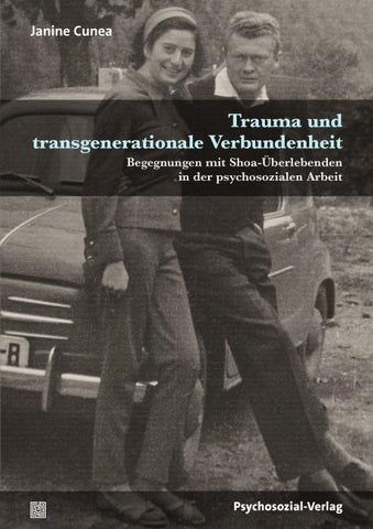 Trauma und transgenerationale Verbundenheit