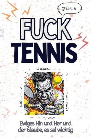 Fuck Tennis