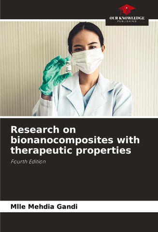Research on bionanocomposites with therapeutic properties