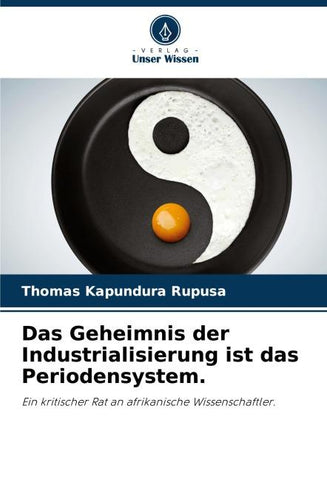 Das Geheimnis der Industrialisierung ist das Periodensystem.