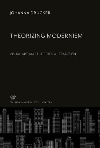 Theorizing Modernism