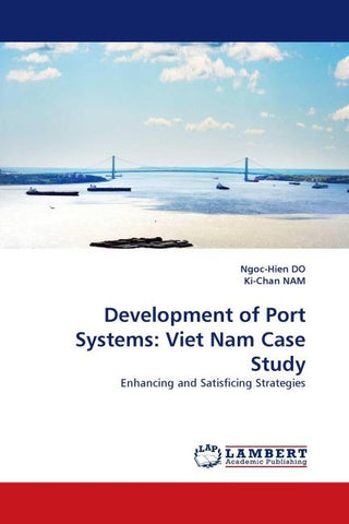 Development of Port Systems: Viet Nam Case Study