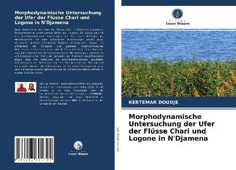 Morphodynamische Untersuchung der Ufer der Flüsse Chari und Logone in N'Djamena