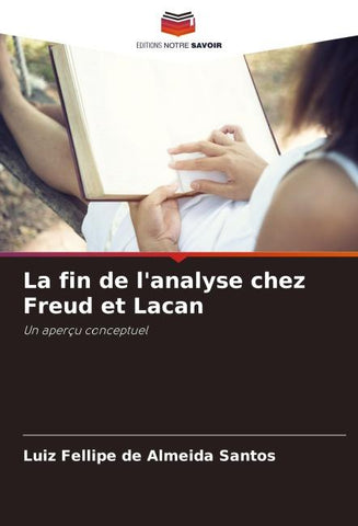 La fin de l'analyse chez Freud et Lacan
