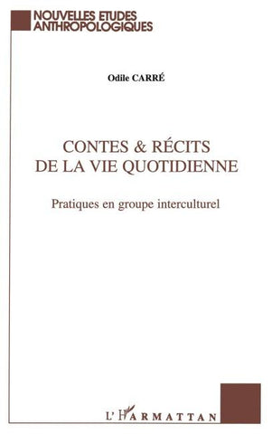 Contes et Récits de la Vie Quotidienne