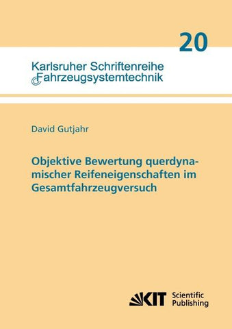 Objektive Bewertung querdynamischer Reifeneigenschaften im Gesamtfahrzeugversuch