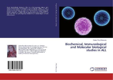 Biochemical, Immunological and Molecular biological studies in ALL