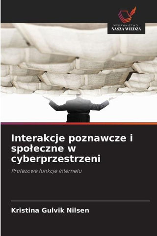 Interakcje poznawcze i spo¿eczne w cyberprzestrzeni