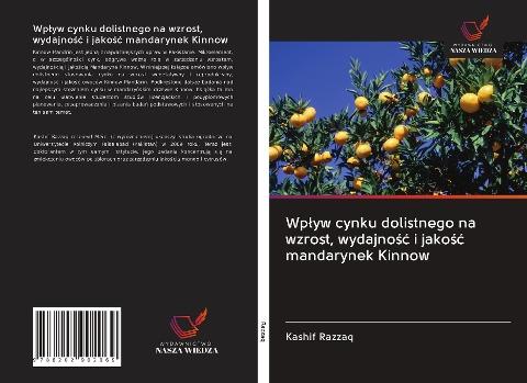 Wp¿yw cynku dolistnego na wzrost, wydajno¿¿ i jako¿¿ mandarynek Kinnow