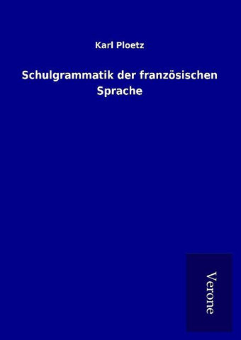 Schulgrammatik der französischen Sprache
