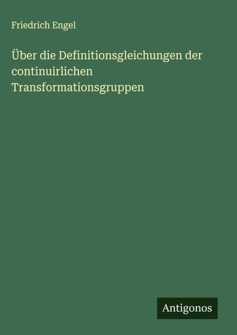 Über die Definitionsgleichungen der continuirlichen Transformationsgruppen
