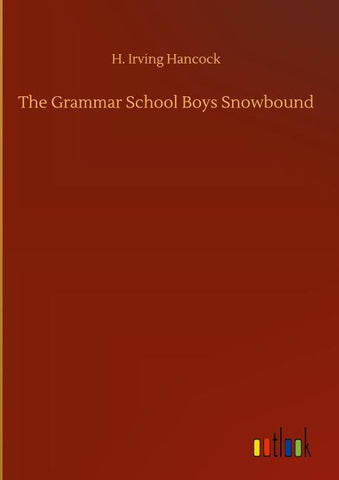 The Grammar School Boys Snowbound