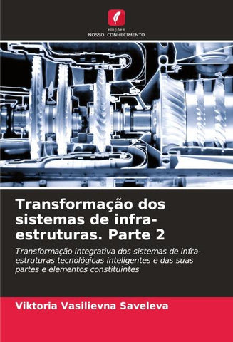 Transformação dos sistemas de infra-estruturas. Parte 2