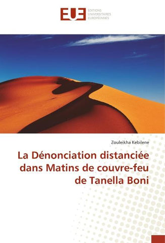 La Dénonciation distanciée dans Matins de couvre-feu de Tanella Boni