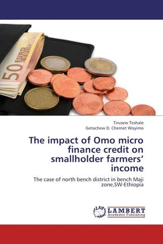 The impact of Omo micro finance credit on smallholder farmers' income