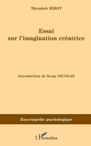 Essai sur l'imagination créatrice