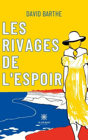 Les rivages de l'espoir