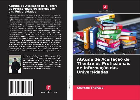 Atitude de Aceitação de TI entre os Profissionais de Informação das Universidades