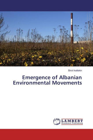 Emergence of Albanian Environmental Movements