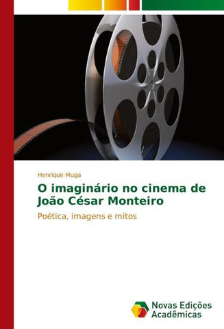 O imaginário no cinema de João César Monteiro