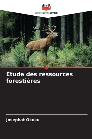 Étude des ressources forestières